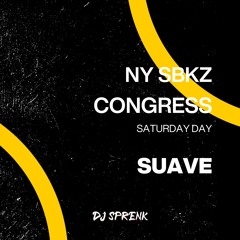 Suave | NY SBKZ Congress (Saturday Day)