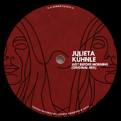 Julieta Kühnle - Just Before Morning (Original Mix)