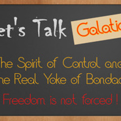 Breaking The Yoke Of Bondage  Understanding Galatians