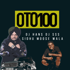 0 To 100 Sidhu Moose Wala - DJ Hans DJ SSS