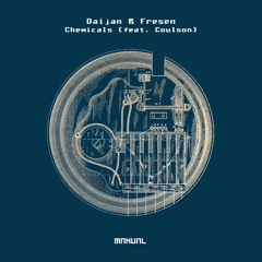 Daijan & Fresen - Chemicals (feat. Coulson)