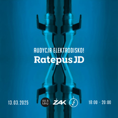 Audycja Elektrodisko! • Radio_ŻAK_2025.03.13 • ®JD
