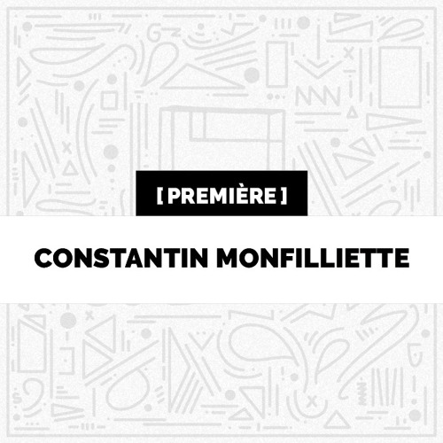[PREMIÈRE] Constantin Monfilliette - Bleu soleil (From the Shelf003)