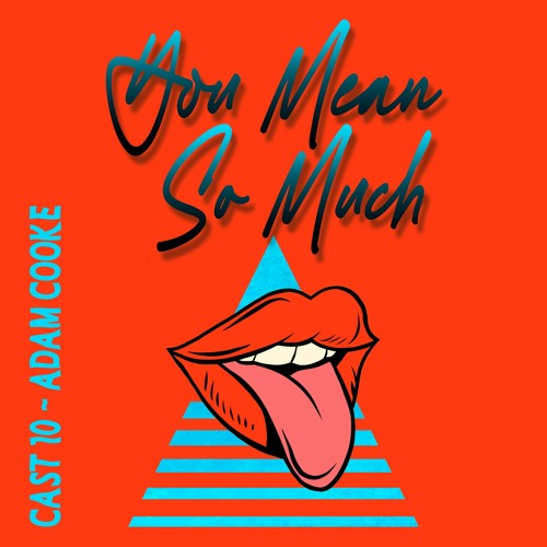 YMSM: CAST 10 - Adam Cooke
