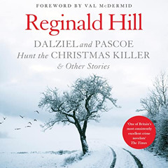 [DOWNLOAD] PDF 📫 Dalziel and Pascoe Hunt the Christmas Killer & Other Stories by  Re