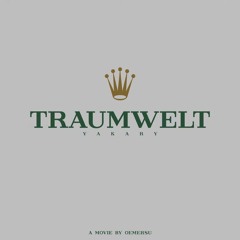 TRAUMWELT