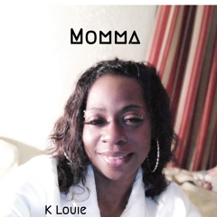 Momma (without you )