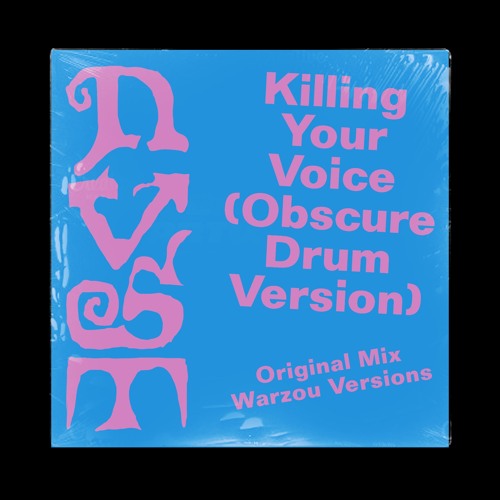 PREMIERE : NVST - Killing Your Voice (Obscure Drum Version)