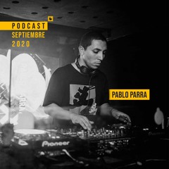 PodCast, Septiembre 2020 - Pablo Parra [Edit]