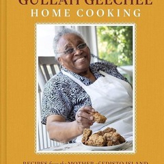 ✔Read⚡️ Gullah Geechee Home Cooking: Recipes from the Matriarch of Edisto Island
