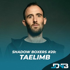 Shadow Boxers #020: Taelimb [Innerground/Rebel Music]