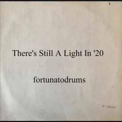 There's Still A Light In '20