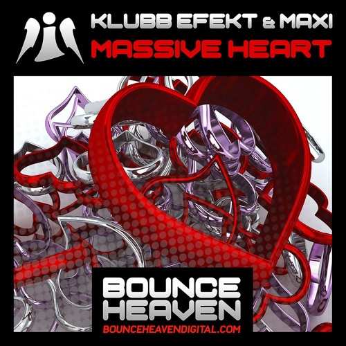 Klubb Efekt & MAXI - Massive Heart ### NOW RELEASED ###