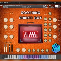 "Soothing Shruti Box" (Preset Demo) Kontakt Instrument (MADE WITH BUILT-IN PRESETS ONLY)