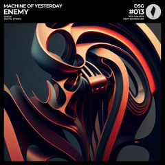 Machine Of Yesterday - Enemy