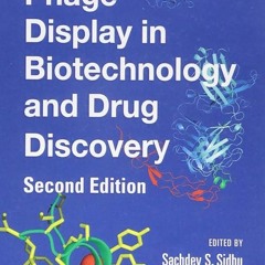 READ⚡[PDF]✔ Phage Display In Biotechnology and Drug Discovery (Drug Discovery Series)