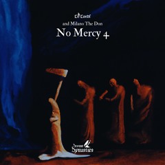 No Mercy 4 [feat. Milano The Don]