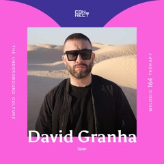 David Granha @ Melodic Therapy #164 - Spain