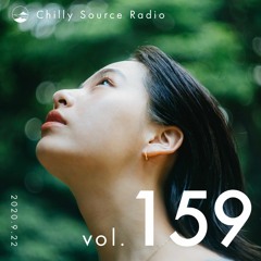 Chilly Source Radio Vol.159 DJ AKITO Mix, kuriiro 7select