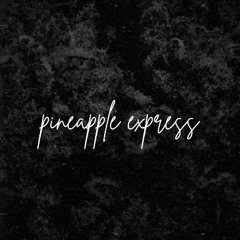 Pineapple Express