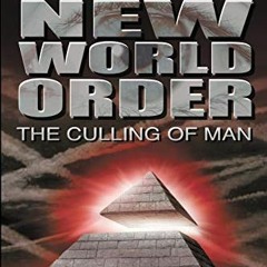 Read EPUB 🎯 Rise of the New World Order: The Culling of Man (1) by  J. Micha-el Thom