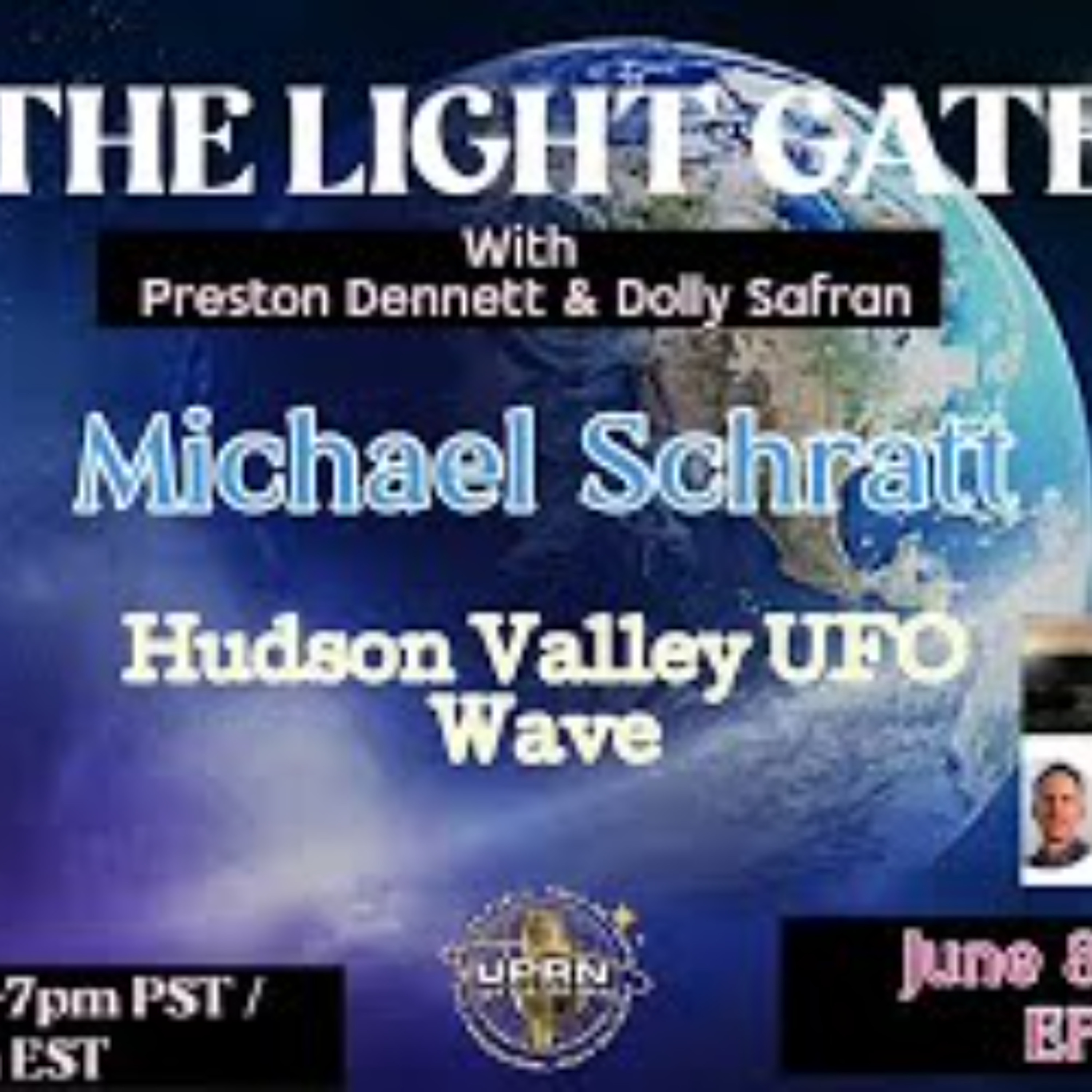 The Light Gate- Hudson Valley UFO Waves with Michael  Schratt episode artwork