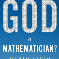 DOWNLOAD EPUB 📬 Is God a Mathematician? by  Mario Livio KINDLE PDF EBOOK EPUB