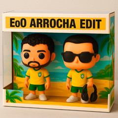 EoO Arrocha Edit - Bad Bunny (Emmi Dj)