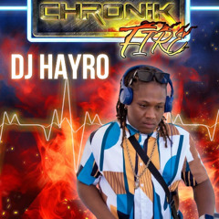DJ HAYRO CHRONIK FIRE VOLUME 3