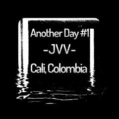 Another Day- JVV