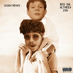 GIADA -remix (with Altheea & IXN) [prod. clockwork]