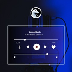 Electronic Session [CronixMusix]