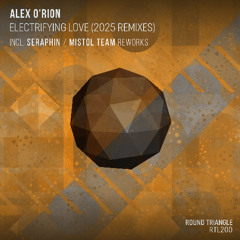 Alex O'Rion - Electrifying Love (Seraphin Remix)