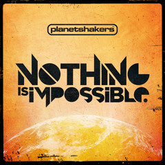 Nothing Is Impossible (feat. Israel Houghton)