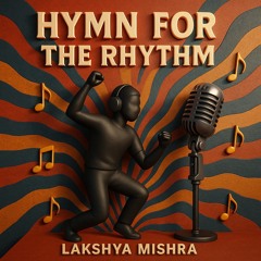 hymn for the rhythm