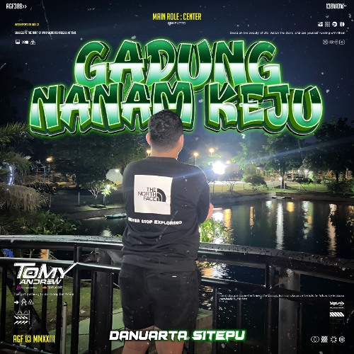 GADUNG NANAMNA KEJU (TA X DANUARTA SITEPU) EXCLUSIVE