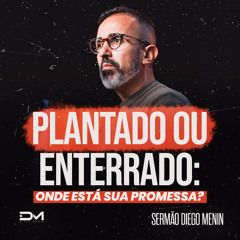 PLANTADO OU ENTERRADO
