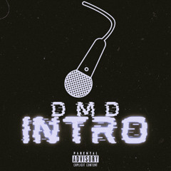 DMD - Intro