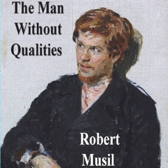 Robert Musil and Life as Experiment