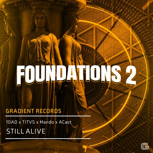10AD X TITVS X MANDO X ACAST - STILL ALIVE(CLIP)(OUT NOW!)