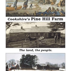 READ B.O.O.K Cookshire's Pine Hill Farm: The land, the people.