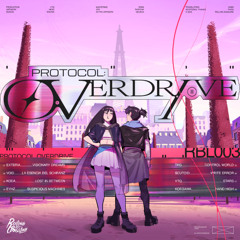 La Esencia del Schranz 【F/C  Protocol: OVERDRIVE】