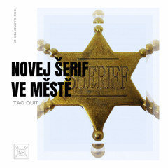 Novej šerif ve městě