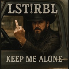 keep me alone