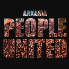 Arkasia - People United   [FREE DOWNLOAD]
