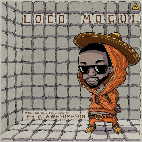 Loco Mogul  by Mr McAwesomeson
