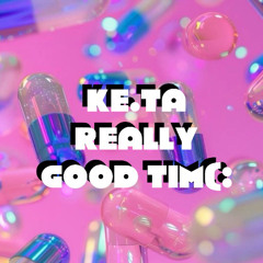 really good time