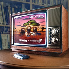 nanobii x NIVIRO - Discovery Channel (Mega Dance)