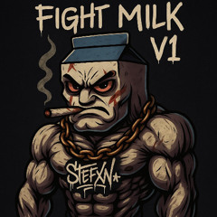 Fight Milk V1 DnB Mix