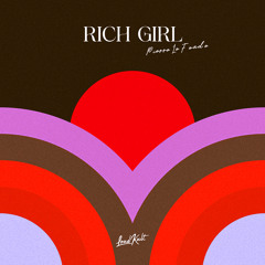 Rich Girl